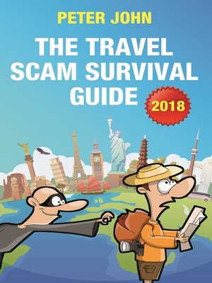 cover image of The Travel Scam Survival Guide [2018 Edition]